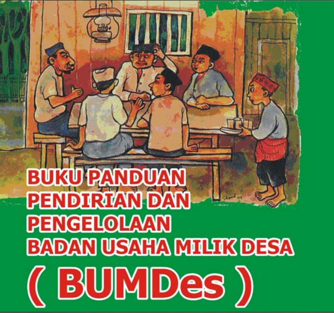 BUKU PANDUAN PENDIRIAN DAN PENGELOLAAN BADAN USAHA MILIK DESA (BUMDes)